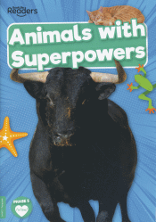 ANIMALS WITH SUPERPOWERS