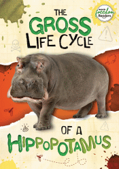 GROSS LIFE CYCLE OF A HIPPOPOTAMUS, THE
