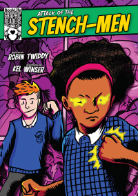 ATTACK OF THE STENCH-MEN GRAPHIC NOVEL