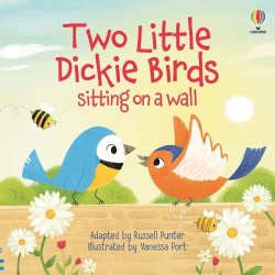 TWO LITTLE DICKIE BIRDS SITTING ON THE WALL