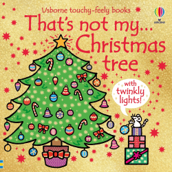 THAT'S NOT MY CHRISTMAS TREE BOARD BOOK