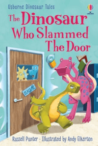 DINOSAUR WHO SLAMMED THE DOOR, THE