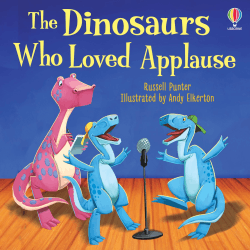 DINOSAURS WHO LOVED APPLAUSE, THE