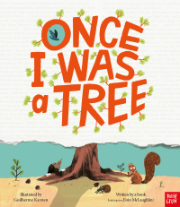 ONCE I WAS A TREE