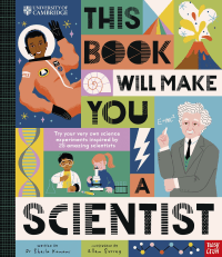 THIS BOOK WILL MAKE YOU A SCIENTIST