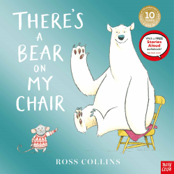 THERE'S A BEAR ON MY CHAIR 10TH ANNIVERSARY EDITIO
