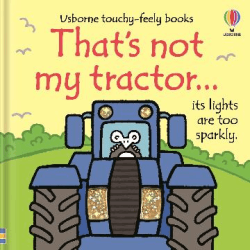 THAT'S NOT MY TRACTOR TOUCHY FEELY BOARD BOOK
