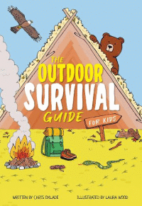 OUTDOOR SURVIVAL GUIDE FOR KIDS, THE