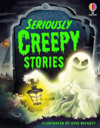 SERIOUSLY CREEPY STORIES