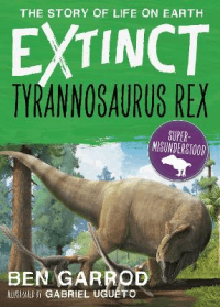 EXTINCT: TYRANNOSAURUS REX