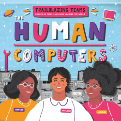 HUMAN COMPUTERS, THE