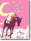 TALES OF PRINCES AND PRINCESSES