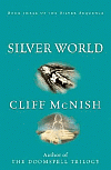 SILVER WORLD, THE