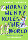 HORRID HENRY RULES THE WORLD