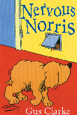 NERVOUS NORRIS THE TALE OF A DOG AND A CAT
