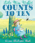 LITTLE MISS MUFFET COUNTS TO TEN