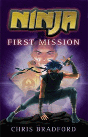 NINJA: FIRST MISSION
