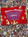 WHERE'S THE MEERKAT? JOURNEY THROUGH TIME