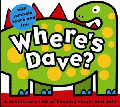 WHERE'S DAVE?