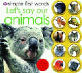 LET'S SAY OUR ANIMALS