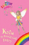 KYLIE THE CARNIVAL FAIRY BOOK AND CD