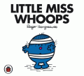 LITTLE MISS WHOOPS