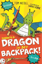 THERE'S A DRAGON IN MY BACKPACK