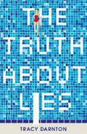 TRUTH ABOUT LIES, THE