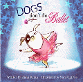 DOGS DON'T DO BALLET