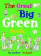GREAT BIG GREEN BOOK, THE