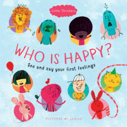 WHO IS HAPPY? SEE AND SAY YOUR FIRST FEELINGS