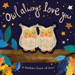 OWL ALWAYS LOVE YOU BOARD BOOK
