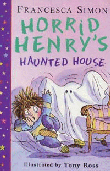 HORRID HENRY'S HAUNTED HOUSE