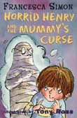 HORRID HENRY AND THE MUMMY'S CURSE