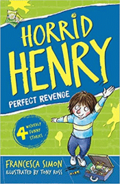 HORRID HENRY'S PERFECT REVENGE