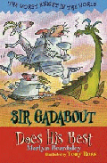 SIR GADABOUT DOES HIS BEST