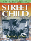STREET CHILD: SURVIVING LIFE ON THE STREETS