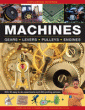 MACHINES: GEARS, LEVERS, PULLEYS, ENGINES