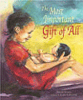 MOST IMPORTANT GIFT OF ALL, THE