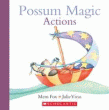 POSSUM MAGIC: ACTIONS BOARD BOOK