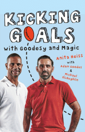 KICKING GOALS WITH GOODSEY AND MAGIC