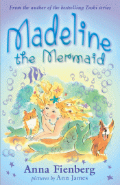 MADELINE THE MERMAID AND OTHER FISHY TALES