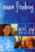 ARIEL, ZED AND THE SECRET OF LIFE