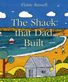 SHACK THAT DAD BUILT, THE