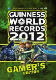 GUINNESS WORLD RECORDS 2012: GAMER'S EDITION
