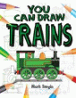 YOU CAN DRAW TRAINS