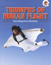 TRIUMPHS OF HUMAN FLIGHT
