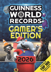 GUINNESS WORLD RECORDS 2026: GAMER'S EDITION