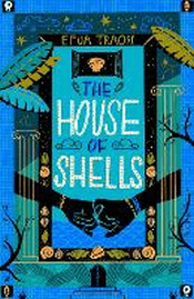 HOUSE OF SHELLS, THE