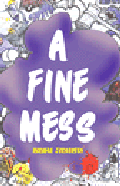 FINE MESS, A